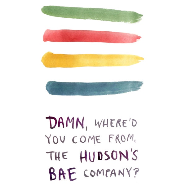 Funny Valentine's Day Card - Hudson's BAE Company - Greeting Card - Bae Friendship - Bad Pickup Line - Cute Watercolor Illustration