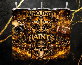 May include: Tumblers with a gold and black design featuring a football helmet, football, and skull with the text "WHO DAT! SAINTS". The design includes the fleur-de-lis symbol and a chain.