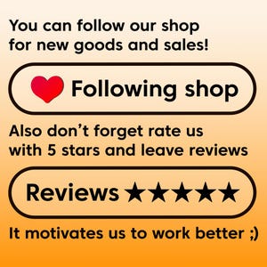 Puede incluir: Un gr&aacute;fico con un coraz&oacute;n rojo y el texto "Following shop" en un cuadro negro. Debajo del cuadro, el texto dice "Also don't forget rate us with 5 stars and leave reviews."  Un segundo cuadro negro con el texto "Reviews" y cinco estrellas negras se encuentra debajo del texto. El texto "It motivates us to work better ;) " se encuentra debajo del segundo cuadro.