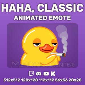 May include: Animated emote featuring a yellow duck with a cigarette, exuding a relaxed expression. The text "HAHA, CLASSIC ANIMATED EMOTE" is displayed above the duck. The image is set against a purple background, with social media icons and size specifications.