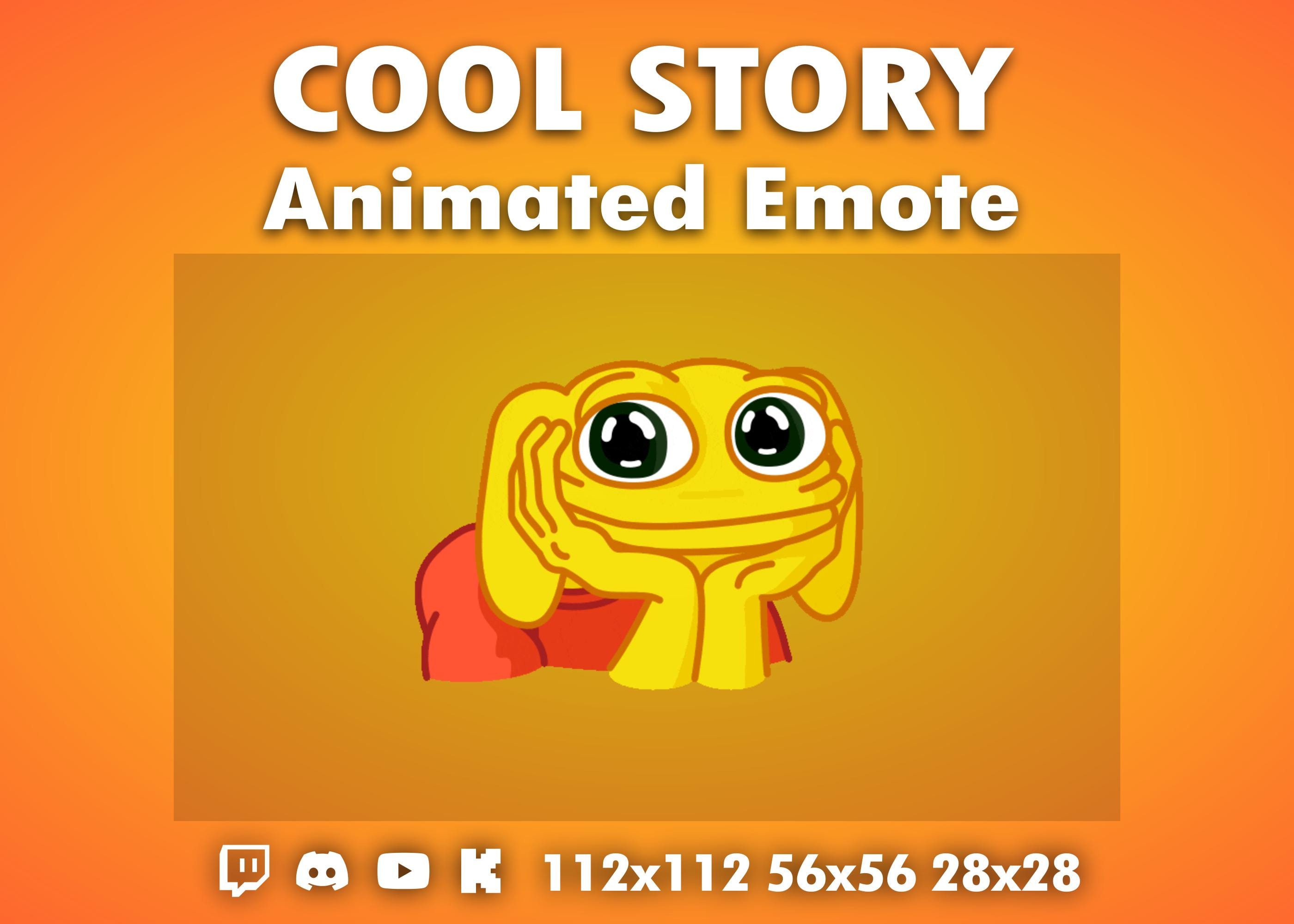 Cool Story Bro · Animated Emote · GIF Chat Emoticon · Meme Reaction · Twitch, Discord, Youtube, Kick · Funny Emoji · Streaming Overlay