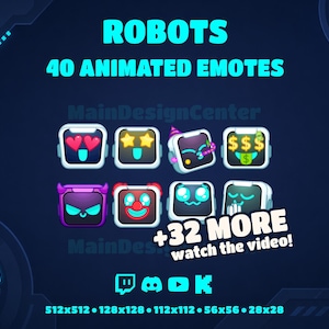 May include: A digital collection of 40 animated robot emotes featuring various expressions like heart eyes, star eyes, and clown faces. The text reads ROBOTS 40 ANIMATED EMOTES, +32 MORE watch the video!, and includes dimensions 512x512, 128x128, 112x112, 56x56, 28x28.