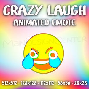 May include: A yellow animated emote with a laughing face, tears, and a wide orange smile. The text "CRAZY LAUGH ANIMATED EMOTE" is at the top. The background is a colorful swirl of rainbow hues. Various size dimensions are listed at the bottom.
