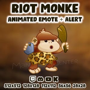 May include: Animated emote featuring a cartoon monkey holding a smartphone and a club. The monkey wears a leopard print loincloth and a brown hat. Text at the top reads "RIOT MONKE" and "ANIMATED EMOTE + ALERT".