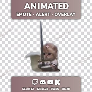 May include: A digital graphic featuring a small, light brown kitten dressed in silver armour, holding a long, thin sword upright. Above the kitten, the text reads ANIMATED EMOTE ALERT OVERLAY. Below, icons for Twitch, Discord, YouTube, and Kick are shown.