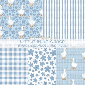 May include: A digital art design featuring five seamless patterns. The patterns include light blue backgrounds with white geese, blue flowers, stripes, and gingham. The text "LITTLE BLUE GOOSE" and "5 PACK SEAMLESS PNG FILES" is visible.