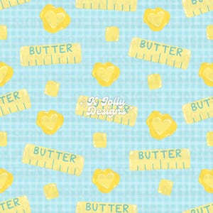 May include: A repeating pattern of yellow butter sticks and heart-shaped butter pats on a light blue checkered background. The word "BUTTER" is printed on the butter sticks. The design also includes the text "K Jolly Designs".