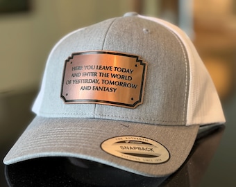 Disney-Inspired Here You Leave Today Trucker Hat Custom Engraved Leather Patch Magic Kingdom Quote Cap