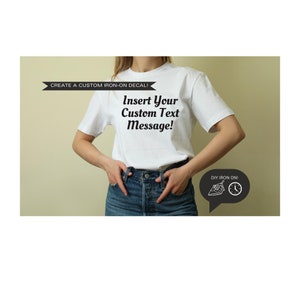 Custom Text for DIY Iron on Transfer, Create Your Own Custom T Shirt, Ready to Print, Bachelor/Bachelorette Printable, Custom Heat Transfer