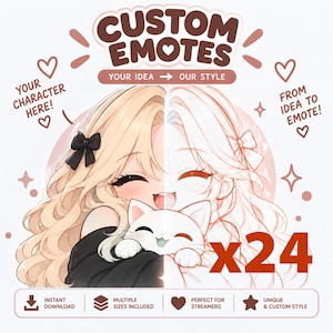 Könnte beinhalten: Eine digitale Grafik mit dem Text CUSTOM EMOTES, YOUR IDEA -> OUR STYLE, YOUR CHARACTER HERE!, FROM IDEA TO EMOTE! und x24. Das Bild zeigt eine geteilte Illustration einer blonden Figur, die eine weiße Katze mit einer schwarzen Schleife hält.