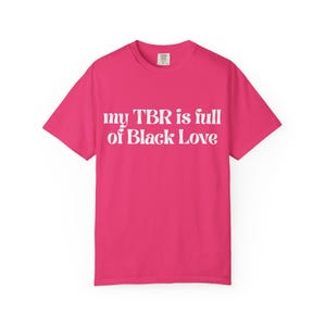 Black Love Book Lovers T-Shirt, Unisex Graphic Tee, Reader Gift, Literary Apparel, Bookworm Top, Printed T-Shirt image 7