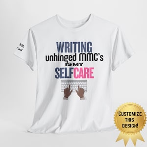 PERSONALIZED SELF-CARE TShirt, Perfect Gift for Writers, Book Lovers, Author Gifts, Romance Reader, Book Boyfriend, New Author, Book Lover