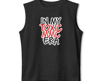 Camiseta sin mangas "In My Toxic MMC Era Muscle Tank" / Camiseta sin mangas con estampado retro
