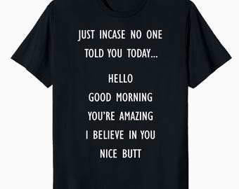 Pop Culture Funny Sarcastic Quote T-Shirt Witty Humor Graphic Tee Funny Novelty Couples Gift