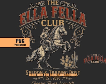 Maglietta Western Ella Fella Club PNG, design grafico da cowboy vintage, mascotte retrò del Texas PNG, file digitale da scaricare e stampare