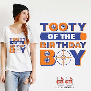 Tooty of the Birthday Boy SVG PNG, Nerf Party Shirt Design, Target Birthday Digital File, Cricut Cut File, Boys Birthday Shirt Printable