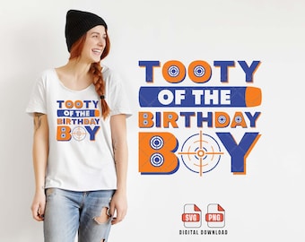 Tooty of the Birthday Boy SVG: Nerf Party Shirt Design (Digital File)