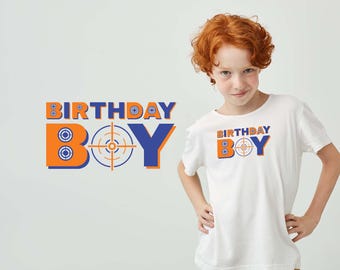 Nerf Birthday Boy SVG PNG: Target Graphic Shirt Design (Digital Download)