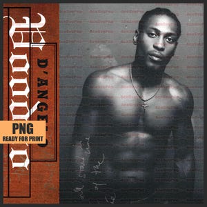 May include: A grayscale image features a shirtless man with a silver necklace. The image has text on the left side that reads "D'ANGELO" in white, stylized lettering. The words "PNG READY FOR PRINT" are also visible.