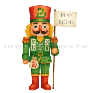 May include: Watercolor illustration of a nutcracker soldier in green and red. The nutcracker wears a red hat with a green dragon, and holds a sign that says "PLAY RIGHT". A small bag with a dragon is at the bottom.