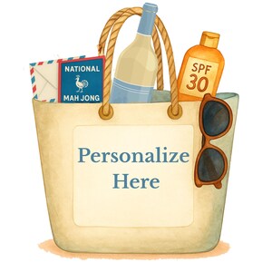 May include: Watercolor illustration of a beige tote bag with rope handles. The bag contains a bottle of wine, sunscreen, sunglasses, and an envelope with "National Mah Jong" text. The bag has the text "Personalize Here".
