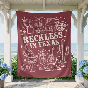 Reckless in Texas Bachelorette Banner, Austin Bachelorette Decorations, Rodeo Bachelorette Sign, Custom Western Cowgirl Bach Party Backdrop