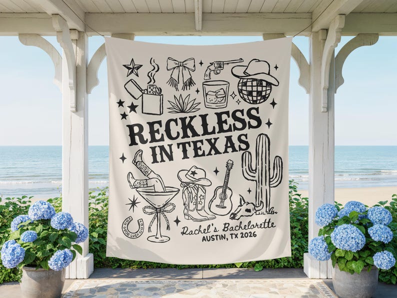 Reckless in Texas Bachelorette Banner, Austin Bachelorette Decorations, Rodeo Bachelorette Sign, Custom Western Cowgirl Bach Party Backdrop