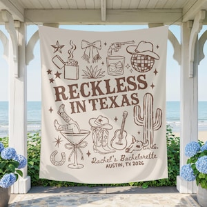 Reckless in Texas Bachelorette Banner, Austin Bachelorette Decorations, Rodeo Bachelorette Sign, Custom Western Cowgirl Bach Party Backdrop