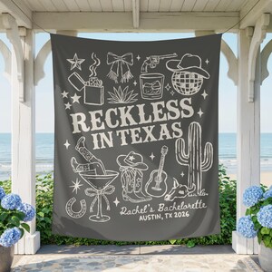 Reckless in Texas Bachelorette Banner, Austin Bachelorette Decorations, Rodeo Bachelorette Sign, Custom Western Cowgirl Bach Party Backdrop