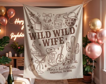 Pancarta de despedida de soltera "Wild Wild Wife" en Nashville, fondo para despedida de soltera estilo vaquera, decoración para fiesta de despedida de soltera estilo western, pancarta para despedida de soltera estilo western, letrero para el equipo de la novia