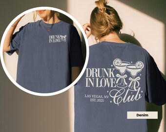 Drunk in Love & Just Drunk Matching Bachelorette Comfort Colors Shirt, Bride and Bridesmaid Tees, Bachelorette Party Tee, Bach Weekend Shirt