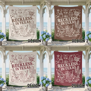 May include: Four fabric banners with a western theme, each featuring the text "Reckless in Texas" and various illustrations like a cowboy hat, cactus, and guitar. The banners are in different color schemes, including espresso, ivory, and chili prints.