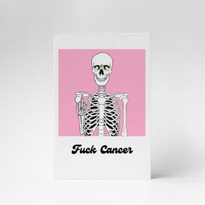 F*** Cancer