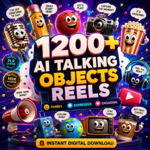 May include: A digital graphic featuring the text 1200+ AI TALKING OBJECTS REELS with various animated characters including a microphone, pencil, basketball, camera, popcorn, megaphone, suitcase, globe, television, and coffee cup with speech bubbles.