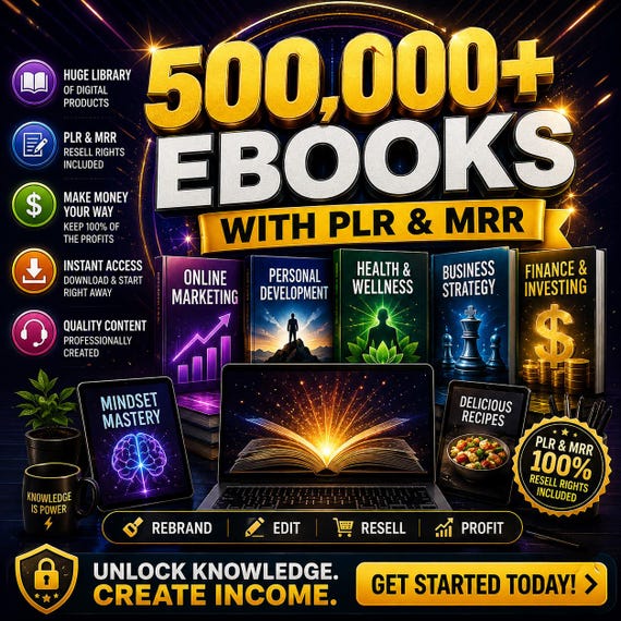 500,000+ PLR & MRR eBooks Bundle | Master Resell Rights Digital Products | Faceless Marketing Content | Done For You Digital Wealth