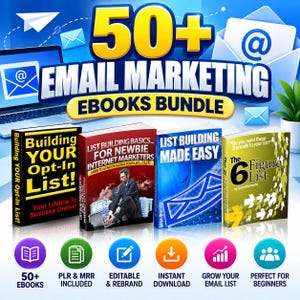 May include: A digital bundle of 50+ email marketing ebooks featuring four book covers titled Building Your Opt-In List, List Building Basics For Newbie Internet Marketers, List Building Made Easy, and The 6 Figure List by John Ritskowitz.