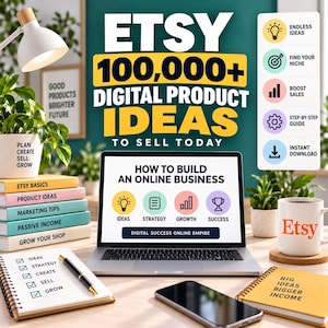 Op de afbeelding: Een digitale productgids met de tekst Etsy 100,000+ Digital Product Ideas To Sell Today. De opstelling bevat een laptop met How To Build An Online Business, een notitieboek met een checklist, een mok met het Etsy-logo en een stapel boeken.
