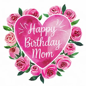 10 Feliz Cumpleaños Mamá PNG, Fondo Transparente, 5000x5000 píxeles