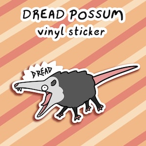 Opossum Sticker | Dread Possum | Matte or Gloss | Die Cut | Water Resistant | Laminated Vinyl | Journal Planner, Laptop Decal