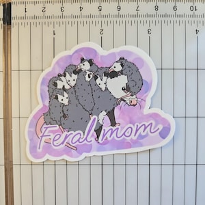 Feral Mom Opossum Sticker