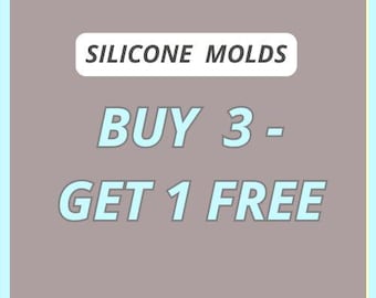 May include: A light blue and white graphic with the text "Silicone Molds" in a white rectangle. The text "BUY 3 - GET 1 FREE" is in a larger font.