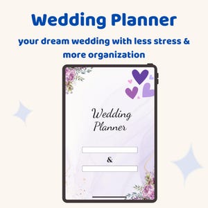 Könnte beinhalten: Ein digitaler Hochzeitsplaner auf einem Tablet-Bildschirm. Das Cover zeigt den Text Wedding Planner, florale Akzente in Lila und Grün sowie drei lila Herzen. Oben im Bild steht der Text Wedding Planner your dream wedding with less stress & more organization.