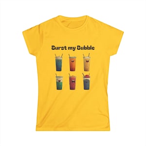 Women&#39;s Softstyle Tee Burst My Bubble T-Shirt - Cute Funny Boba Tea Graphic Shirt for Bubble Tea Lovers