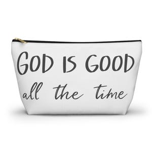 God Is Good Accessory Pouch: Christian Travel Bag, Faith Based Gift