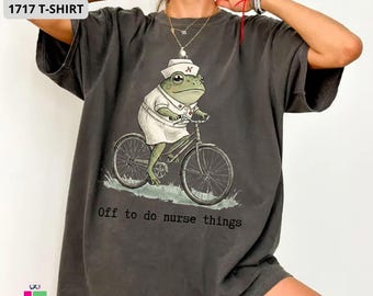 Comfort Colors Funny Nurse Shirt, Off To Do Nurse Things Tee, Retro Nurse Graduate Gift, BSN RN LPN T-Shirt, Nursing Student Top
