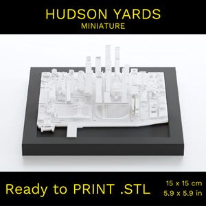 3D New York, Hudson Yards, 3D Manhattan, 3D city, New York, Manhattan, STL file, 3D printing, 3D cities, Digital file, 3D print, 3D city map