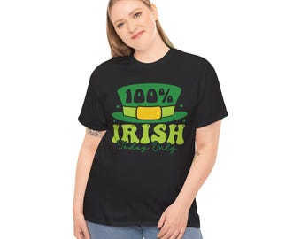Camiseta engraçada de algodão pesado do Dia de São Patrício, 100% irlandês hoje, chapéus de duende, presente de feriado, camiseta de São Patrício, celebração irlandesa