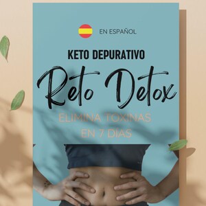 May include: A blue poster with the text "Keto Depurativo Reto Detox" in black. The poster also includes the text "Elimina Toxinas en 7 Dias" in black. A woman is shown in the bottom half of the poster, wearing a black tank top and posing with her hands on her hips.