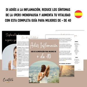 May include: A guide to nutrition for women over 40, titled "Adi&oacute;s Inflamaci&oacute;n" with a woman stretching in front of a scenic background. The guide includes information on supplements, vitamins, and healthy eating habits.
