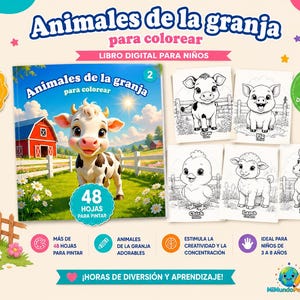 May include: A digital colouring book titled Animales de la granja para colorear featuring a cow on the cover, accompanied by five black and white colouring pages showing a cow, pig, chick, lamb, and horse, with text indicating 48 printable pages.